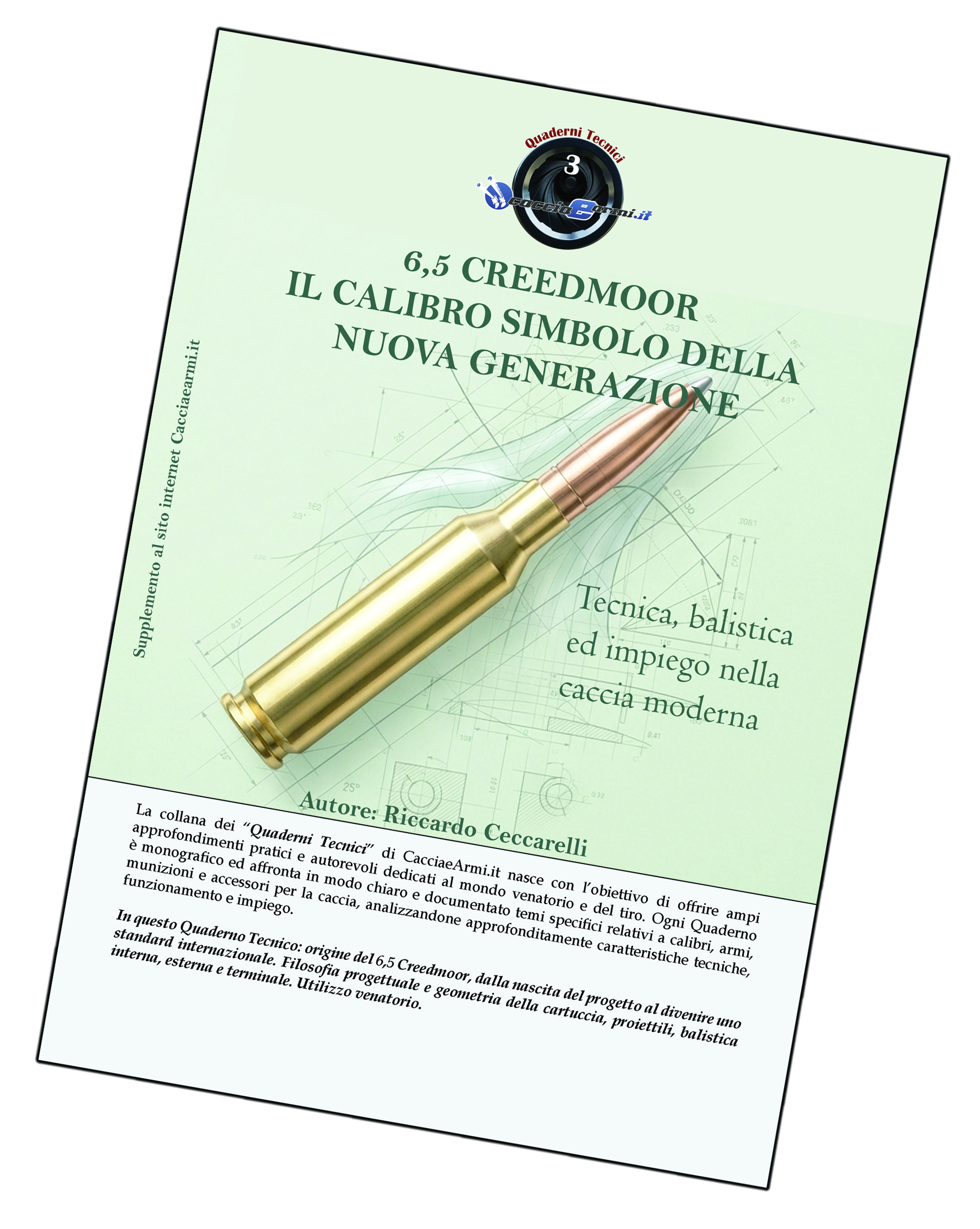 6,5 Creedmoor il calibro simbolo della nuova generazione